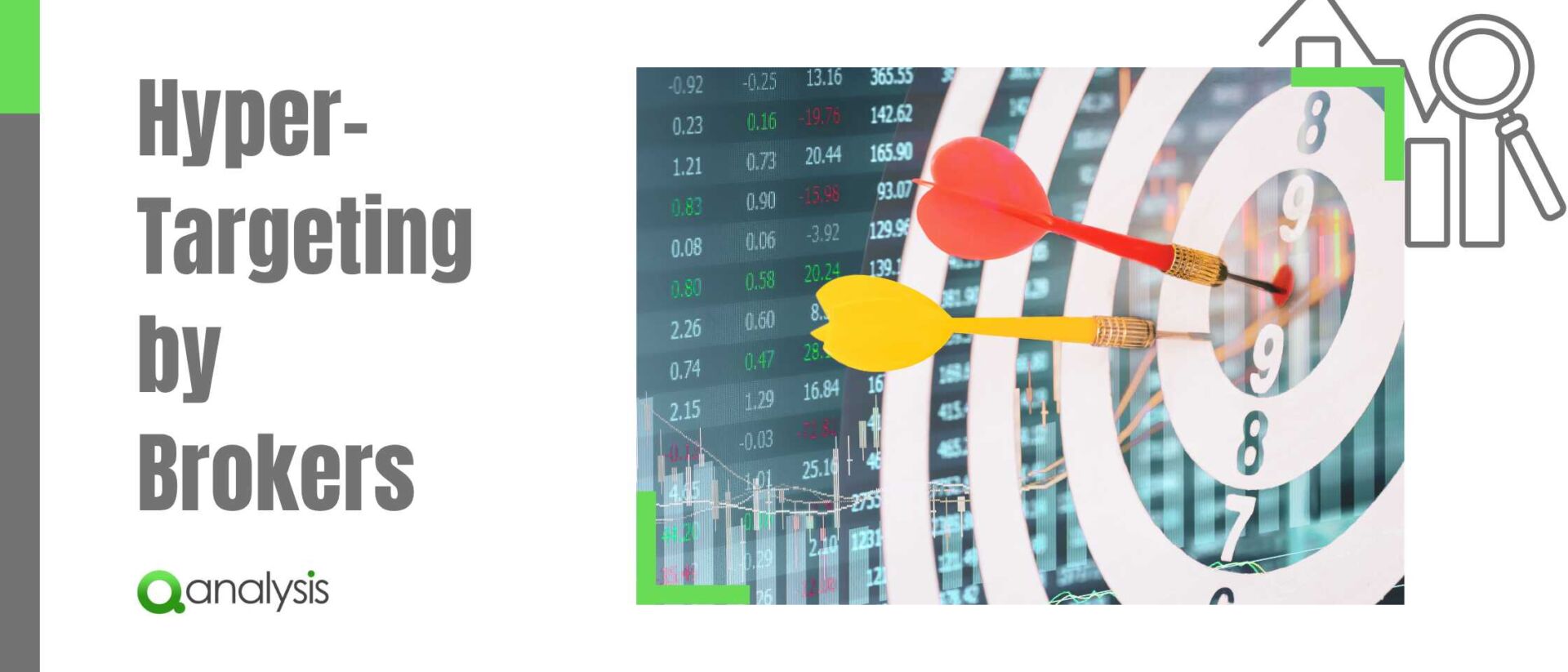 Hyper-Targeting Strategies for Brokers